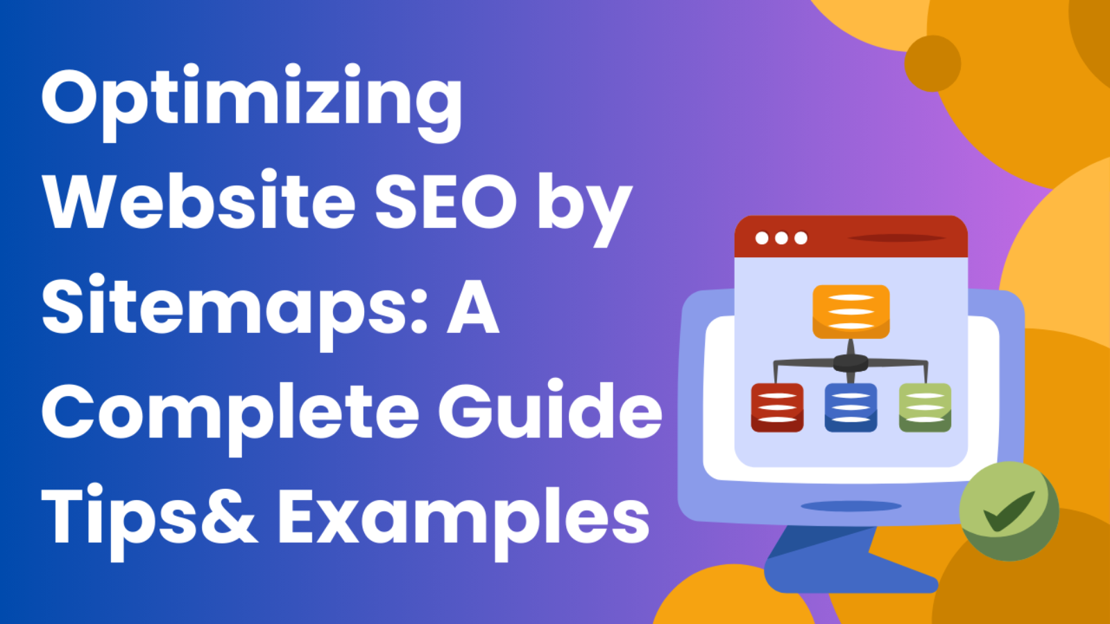 Website SEO Sitemaps: A Complete Guide