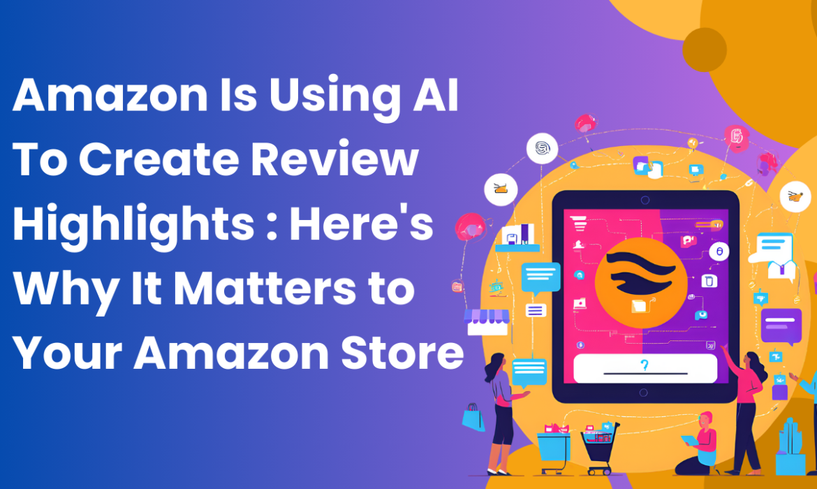 Amazon Is Using AI To Create Review Highlights