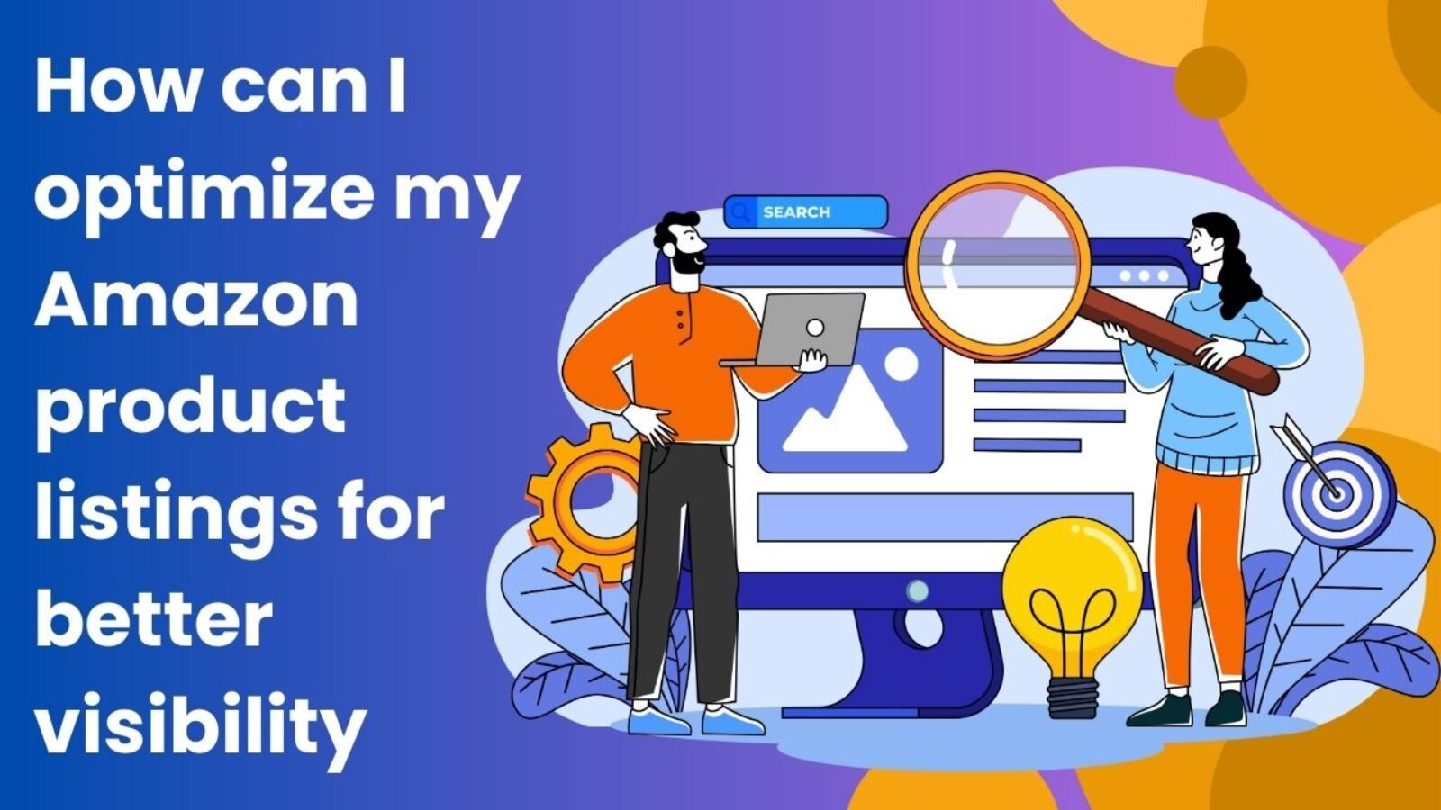 How can I optimize my Amazon product listings for better visibility