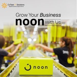 Steps to Complete Noon.com Seller Registration